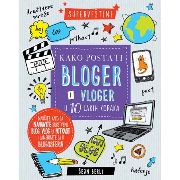 Kako postati bloger i vloger u 10 lakih koraka