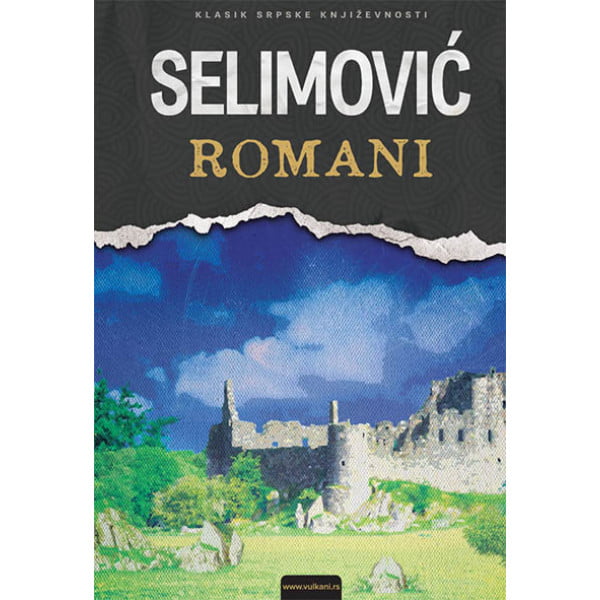 Meša Selimović - Romani