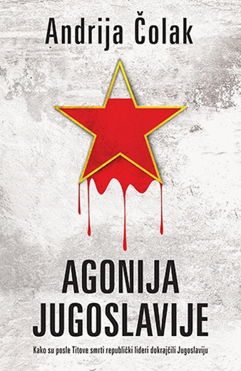 Agonija Jugoslavije Andrija Čolak