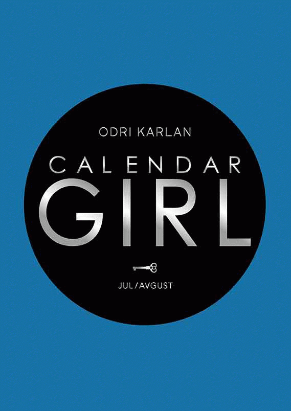 Calendar Girl - jul-avgust Odri Karlan