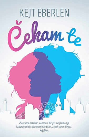 Čekam te Kejt Eberlen