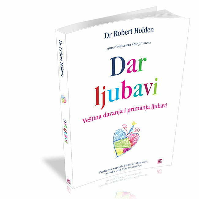 Dar ljubavi - Robert Holden