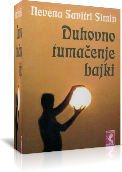 Duhovno tumačenje bajki učitelju Paramhans Sri Mahešvaranandi Nevena Simin