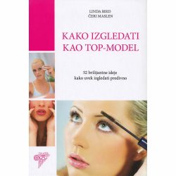 Kako izgledati kao top model - Linda Bird, Čeri Maslen