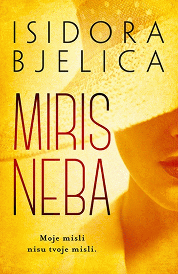 Miris neba Isidora Bjelica