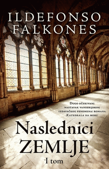 Naslednici zemlje – I tom Ildefonso Falkones