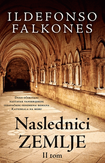 Naslednici zemlje – II tom Ildefonso Falkones