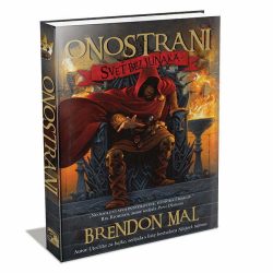 Onostrani 1: Svet bez junaka Onostrani 1: Svet bez junaka - autor Brendon Mal