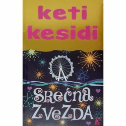 Srecna zvezda 1 Srećna zvezda - Keti Kesidi