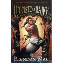 Utočište za bajke 3 Između svetlosti i tame Utočište za bajke 3: Između svetlosti i tame - autor Brendon Mal