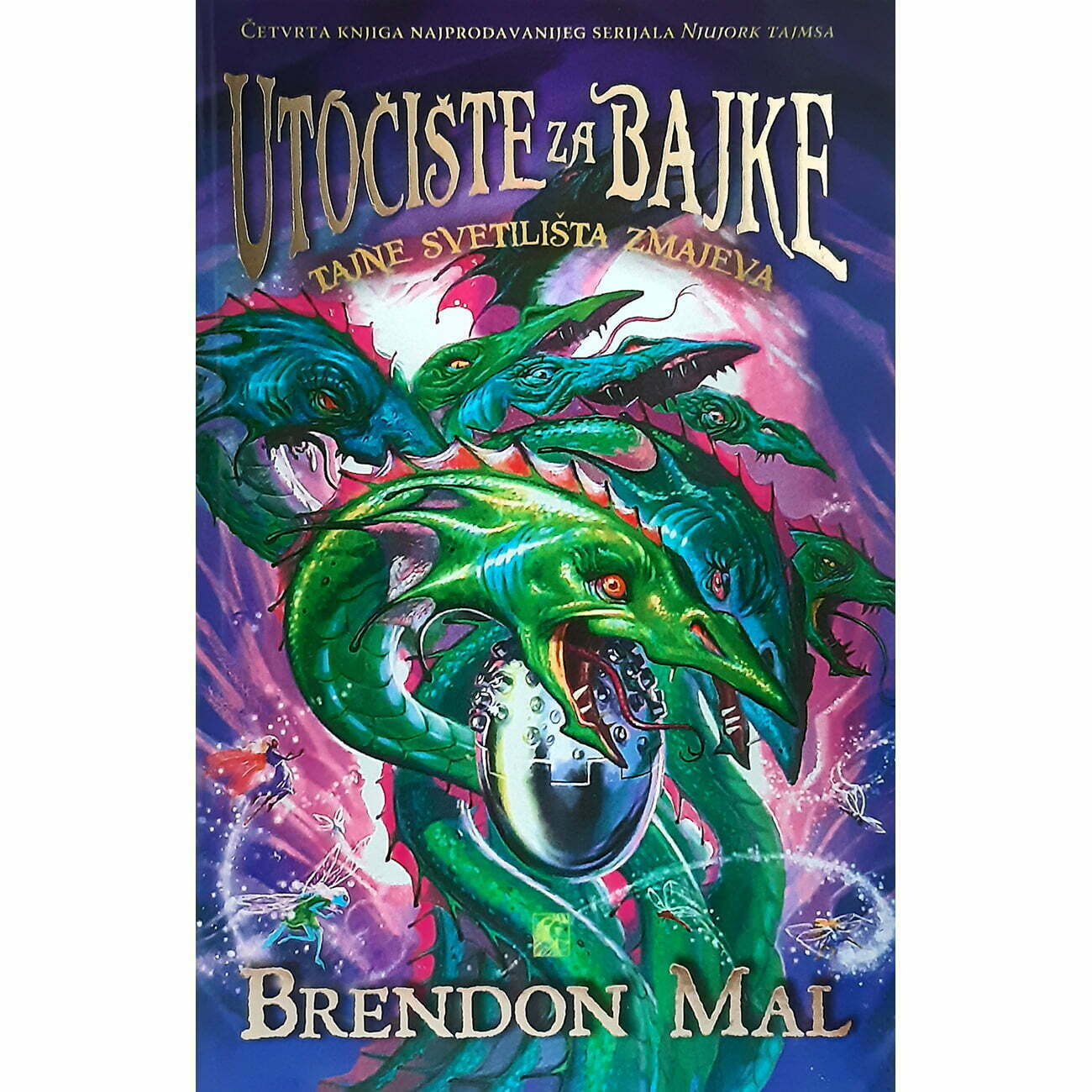 Utočište za bajke 4: Tajne svetilišta zmajeva - Brendon Mal
