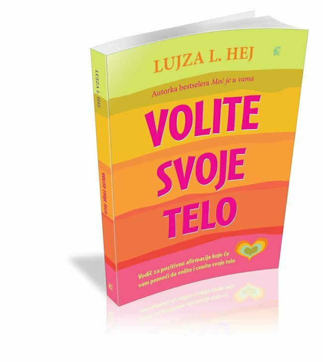 Volite svoje telo - Lujza L. Hej
