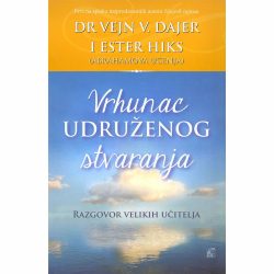 Vrhunac udruženog stvaranja FINAL 2 Vrhunac udruženog stvaranja - Vejn Dajer, Ester Hiks