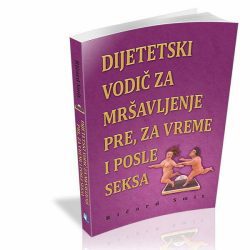 Dijetetski vodič za mršavljenje Pre,za vreme i posle seksa - Ričard Smit