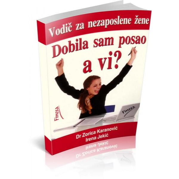 Dobila sam posao, a vi? dr Zorica Karanović