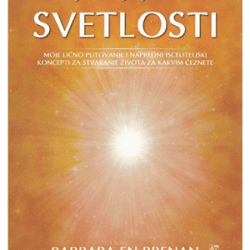 isceljivanjejezgromsvetlosti Isceljivanje jezgrom svetlosti - Barbara En Brenan