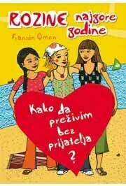 Kako da preživim bez prijatelja ?