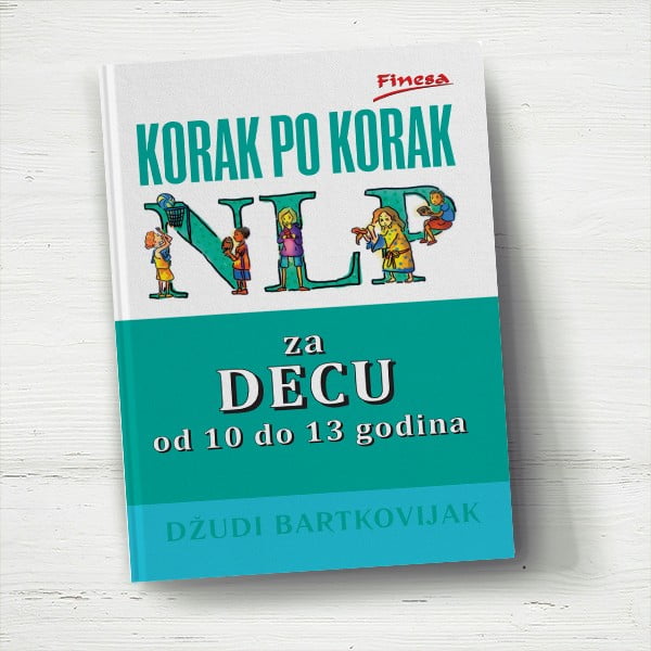 NLP za decu od 10 do 13 godina - Džudi Bartkovijak
