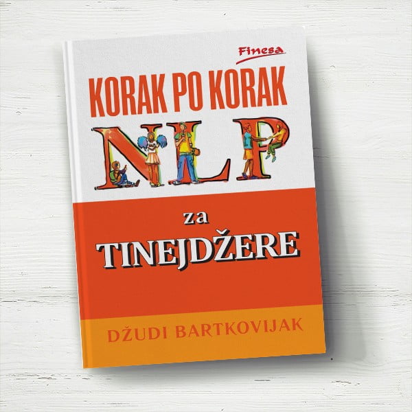 NLP za tinejdžere - Džudi Bartkovijak