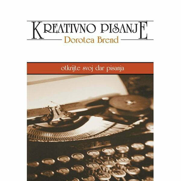 Kreativno pisanje Dorotea Brend