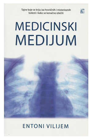 Medicinski medijum - Entoni Vilijem