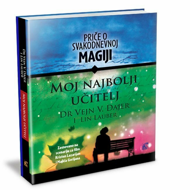 Moj najbolji učitelj - Vejn Dajer, Lin Lauber