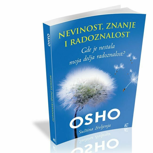 Nevinost, znanje i radoznalost - OSHO