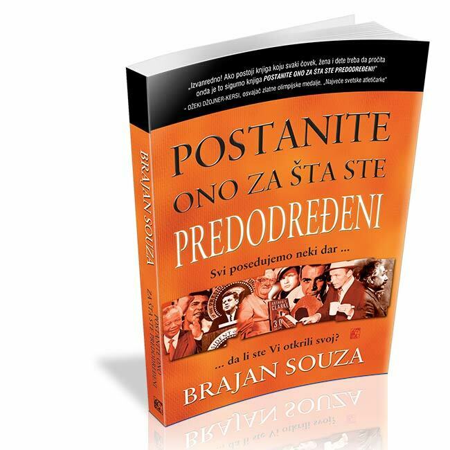 Postanite ono za šta ste predodređeni - Brajan Souza