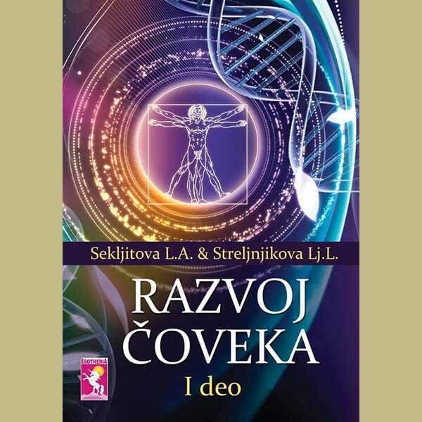 Sekljitova L.A., Streljnjikova Lj.L. “RAZVOJ ČOVEKA” – prvi deo