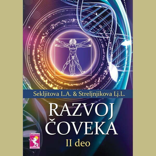 Sekljitova L.A., Streljnjikova Lj.L. “RAZVOJ ČOVEKA” – drugi deo