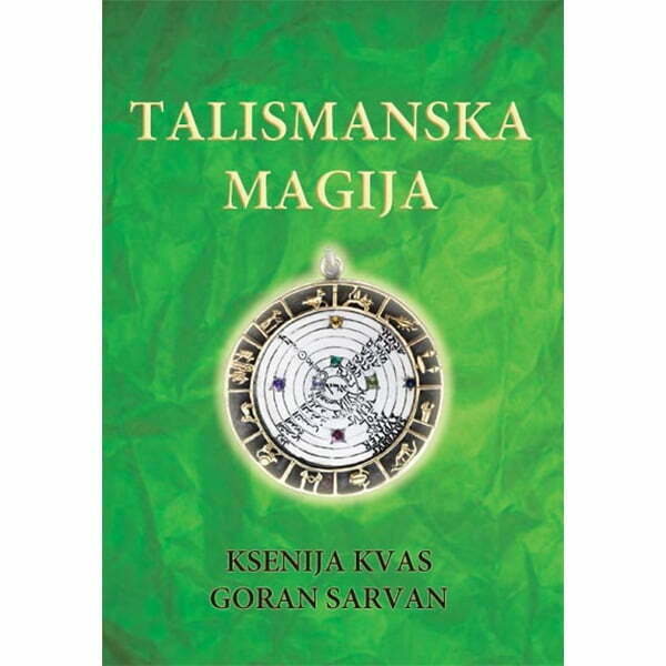 Talismanska magija - Goran Sarvan & Ksenija Kvas