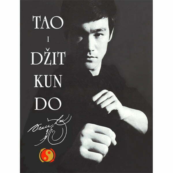 Tao i Džit Kun Do - Brus Li