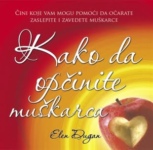 Kako da opčinite muškarca - Elen Dugan