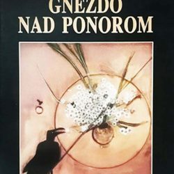 Gnezdo-nad-ponorom-Dragan-Jovanovic-Danilov-146770761v800h600 Gnezdo nad ponorom - Dragan Jovanović Danilov