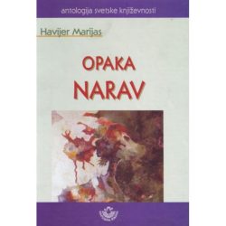 Opaka-narav_slika_XL_91418733 Opaka narav - Havijer Marijas