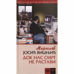 Dok nas smrt ne rastavi final 1 Dok nas smrt ne rastavi - Miroslav Josić Višnjić