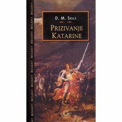 Prizivanje katarine final 1 Prizivanje Katarine - D. M. Skile