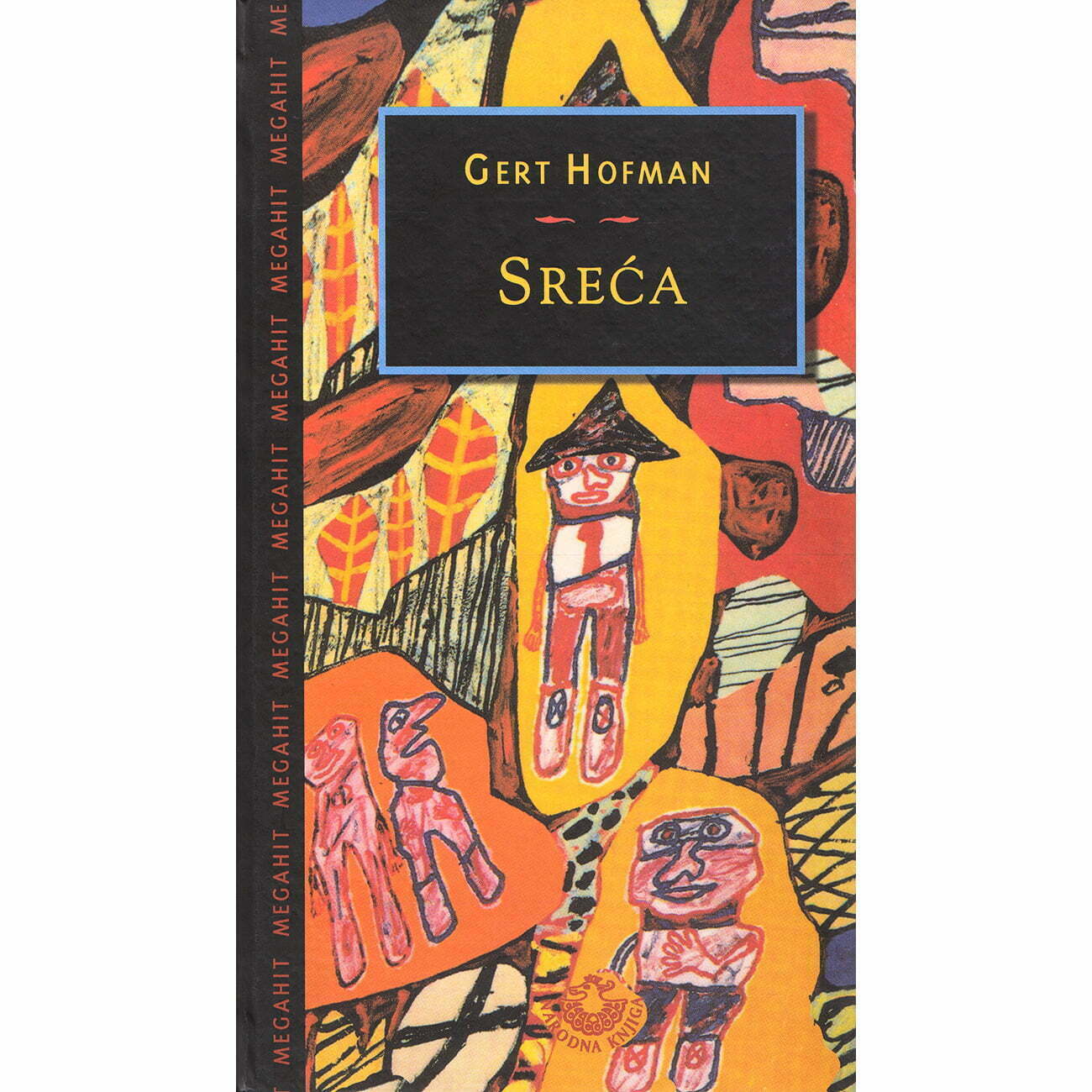 Sreća - Gert Hofman