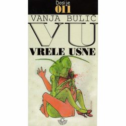 Vrele usne - Vanja Bulić