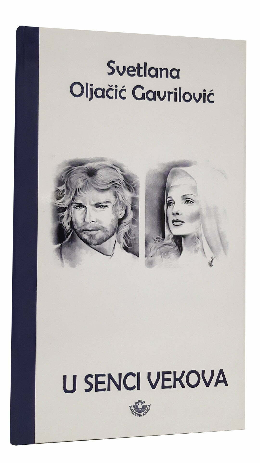 U senci vekova - Svetlana Oljačić Gavrilović