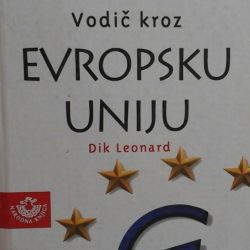 Vodic-kroz-Evropsku-uniju-Dik-Leonard_slika_O_72103613 Vodič kroz Evropsku uniju - Dik Leonard