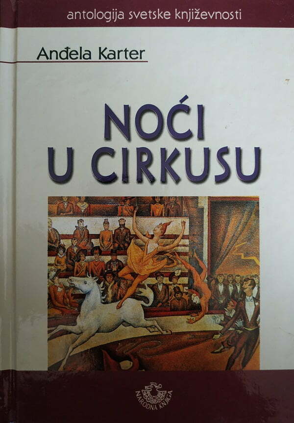 Noći u cirkusu - Anđela Karter
