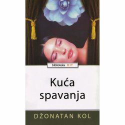 Kuća spavanja - Džonatan Kol