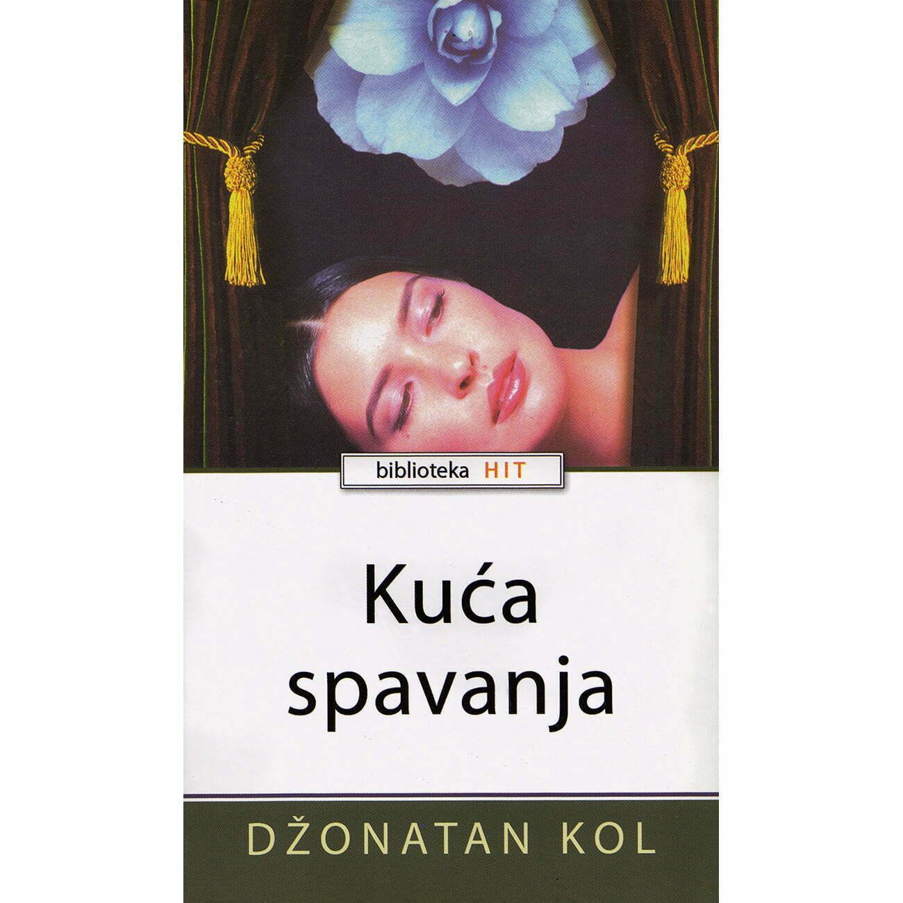 Kuća spavanja - Džonatan Kol