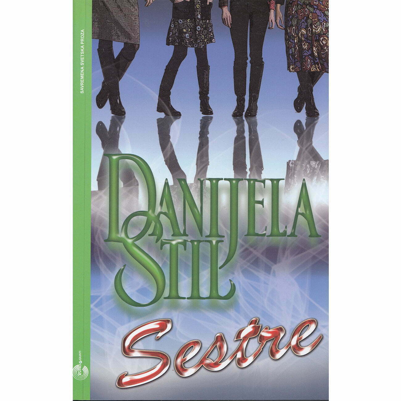 Sestre - Danijela Stil