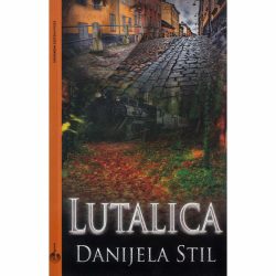 Danijela Stil - slutalica 1 Lutalica - Danijela Stil