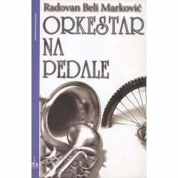 Orkestar pedale final 1 Orkestar na pedale - Radovan Beli Marković