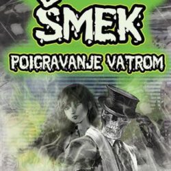 koska-smek-poigravanje-vatrom-koska-smek-poigravanje-vatrom_595f6e2878b43 Koska Šmek: Poigravanje vatrom - Derik Lendi