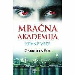 mracna_akademija_-_krvne_veze_vv002 Mračna akademija 2: Krvne veze - Gabrijela Pul