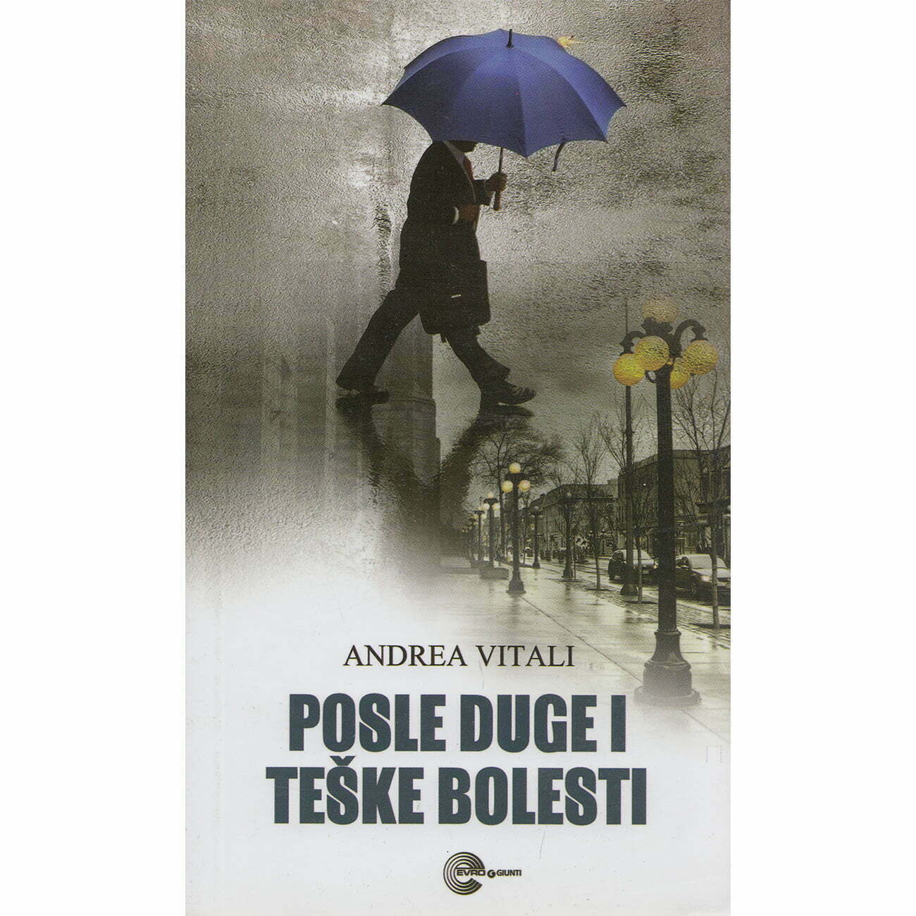 Posle duge i teške bolesti - Andrea Vitali